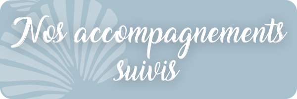 Nos accompagnements suivis